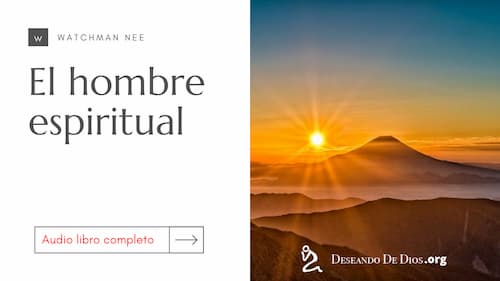 SÚPER PACK | El hombre espiritual | Watchman Nee - Deseando de Dios