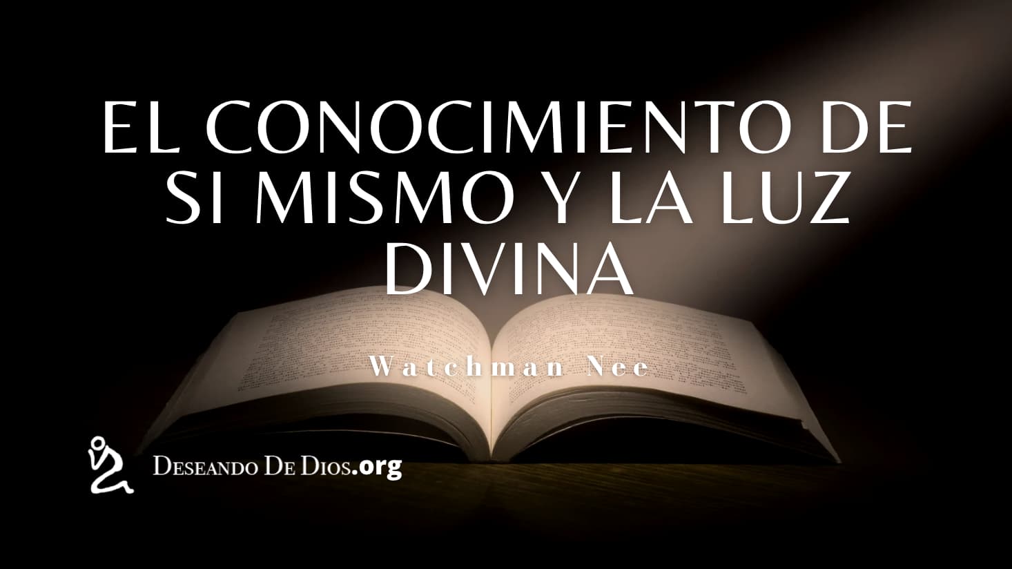 Watchman Nee Libro Book El conocimiento de sí mismo y la luz divina ...
